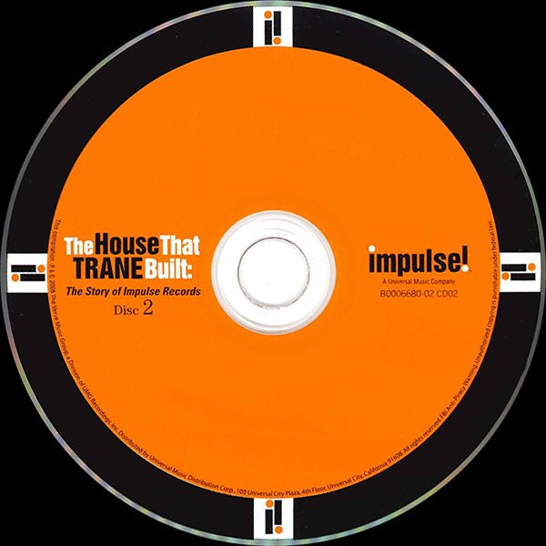Various - The House That Trane Built: The Story Of Impulse Records | Impulse! (B0006 680-02) - 3 Various - The House That Trane Built: The Story Of Impulse Records | Impulse! (B0006 680-02) - 3