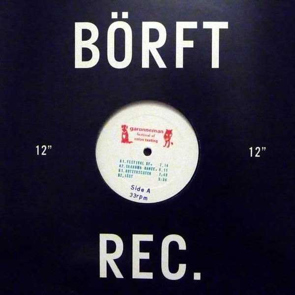 Garonne Man - Festival Of Onion Tasting | Börft Records (BORFT 142) - 2