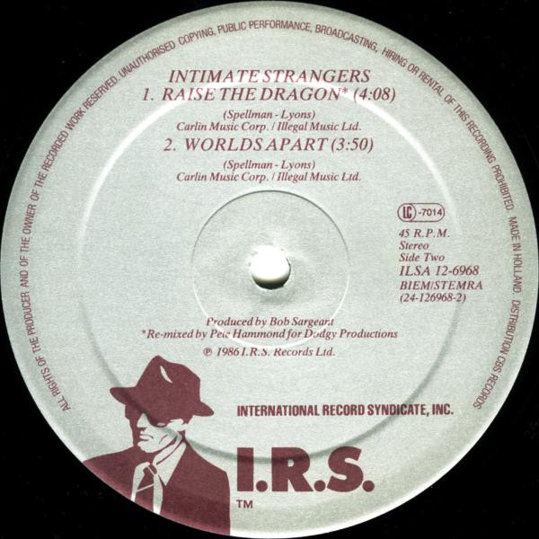 Intimate Strangers - Raise The Dragon | I.R.S. Records (ILSA 12-6968) - 4 Intimate Strangers - Raise The Dragon | I.R.S. Records (ILSA 12-6968) - 4