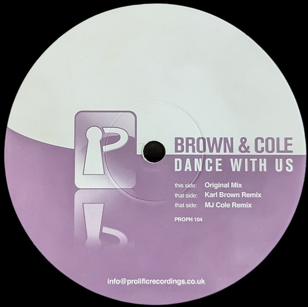 Brown & Cole - Dance With Us | Prolific Recordings (PROPH 104)