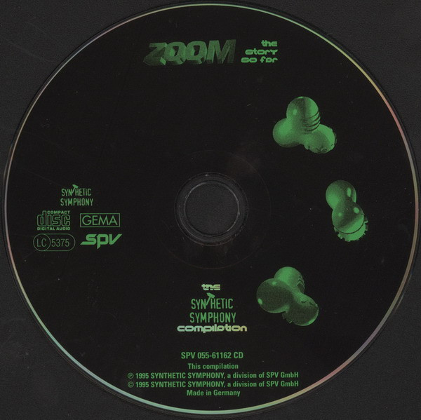 Various - Zoom - The Story So Far | Synthetic Symphony (SPV 055-61162 CD) - 3