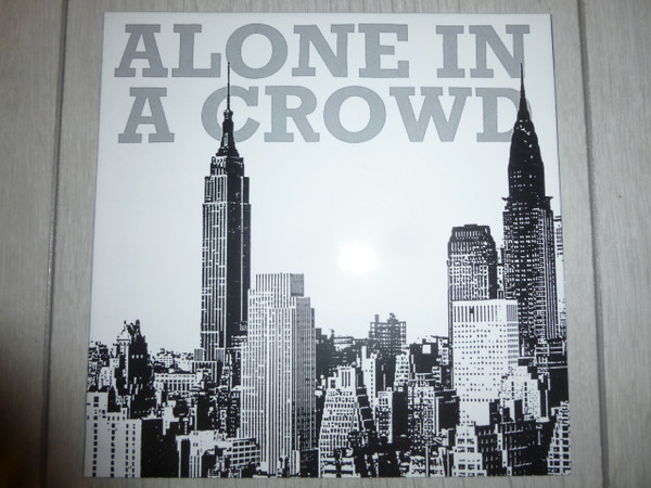 Alone In A Crowd - Alone In A Crowd | Contrast Records (none) - 3