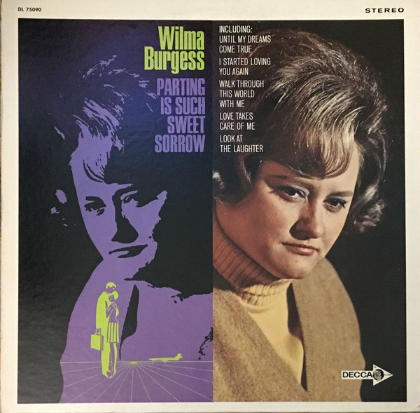 Wilma Burgess - Parting Is Such Sweet Sorrow | Decca (DL 75090)