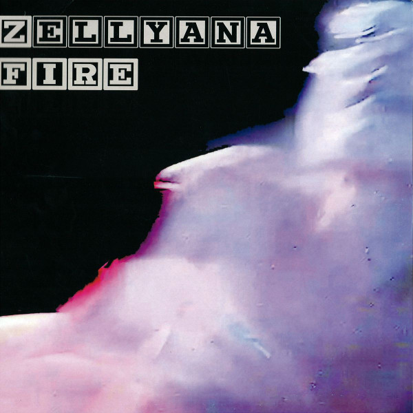 Zellyana - Fire | Vi Två Records (vitZexy3)