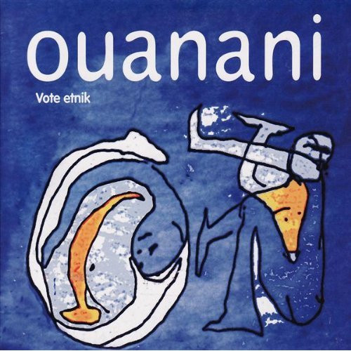 Ouanani - Vote Etnik | Not On Label (Ouanani Self-released) (none) - main Ouanani - Vote Etnik | Not On Label (Ouanani Self-released) (none) - main