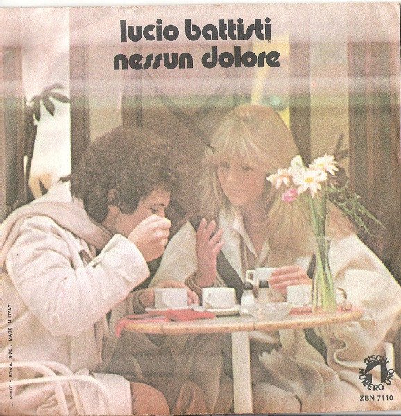 Lucio Battisti - Una Donna Per Amico | Numero Uno (ZBN 7110) - 2