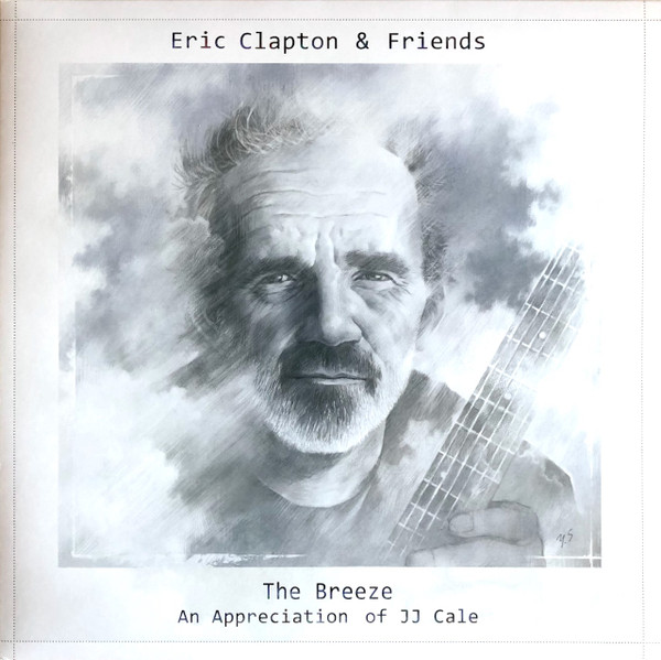 Eric Clapton & Friends - The Breeze (An Appreciation Of JJ Cale) | Bushbranch Records (378 776-4) - main