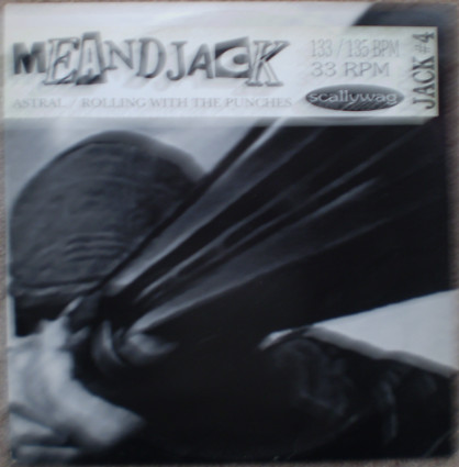 Me And Jack - Astral / Rolling With The Punches | Scallywag (JACK #4) - 2