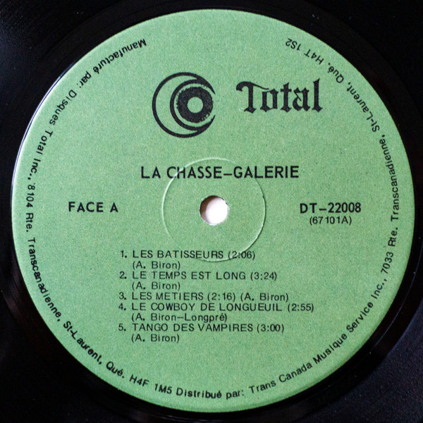 La Chasse-Galerie - La Chasse-Galerie | Disques Total (DT-22008) - 3 La Chasse-Galerie - La Chasse-Galerie | Disques Total (DT-22008) - 3