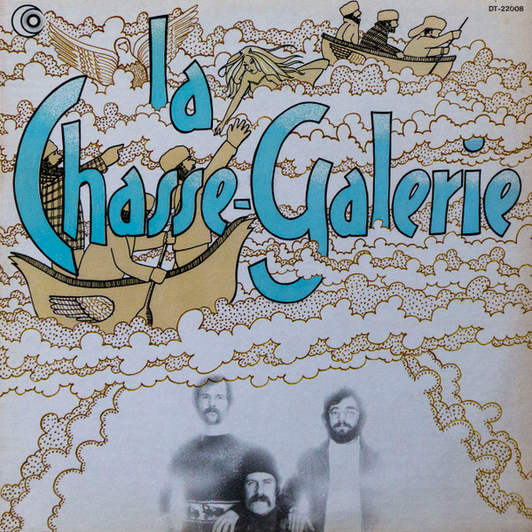 La Chasse-Galerie - La Chasse-Galerie | Disques Total (DT-22008)