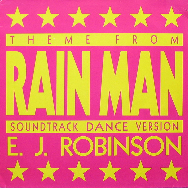 E.J. Robinson - (Theme From) Rainman (Soundtrack Dance Version) | BCM Records (12324)