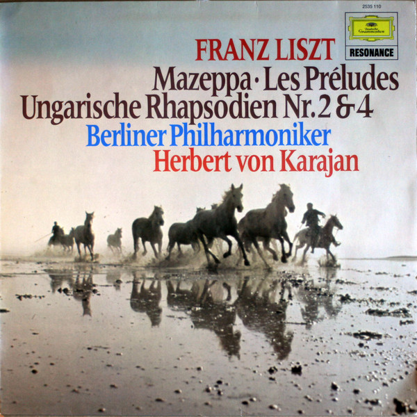 Franz Liszt - Berliner Philharmoniker , Herbert von Karajan - Mazeppa - Les Preludes - Ungarische Rhapsodien Nr.2 & 4 | Deutsche Grammophon (2535 110) - main