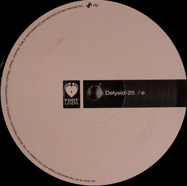 Delysid 25 - E | Footlovers Music (FLMLTD E) - 2