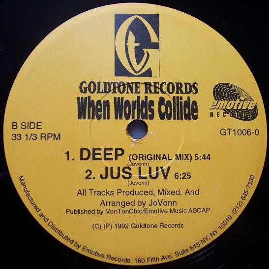 When Worlds Collide - Deep / Jus Luv | Goldtone Records (GT1006-0) - 2