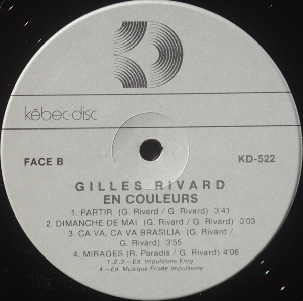 Gilles Rivard - En Couleurs | Kébec-Disc (KD-522) - 3 Gilles Rivard - En Couleurs | Kébec-Disc (KD-522) - 3
