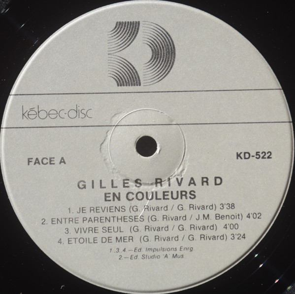 Gilles Rivard - En Couleurs | Kébec-Disc (KD-522) - 2 Gilles Rivard - En Couleurs | Kébec-Disc (KD-522) - 2