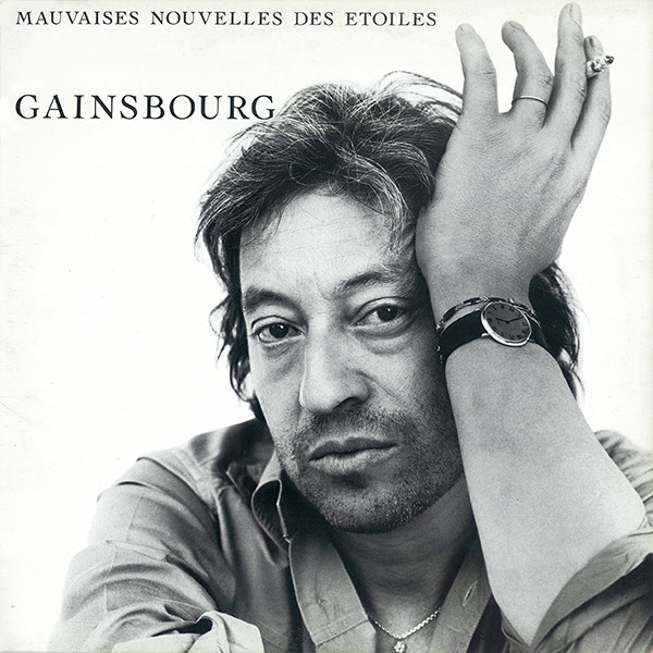 Serge Gainsbourg - Mauvaises Nouvelles Des Étoiles | Philips (6313 270) - main Serge Gainsbourg - Mauvaises Nouvelles Des Étoiles | Philips (6313 270) - main