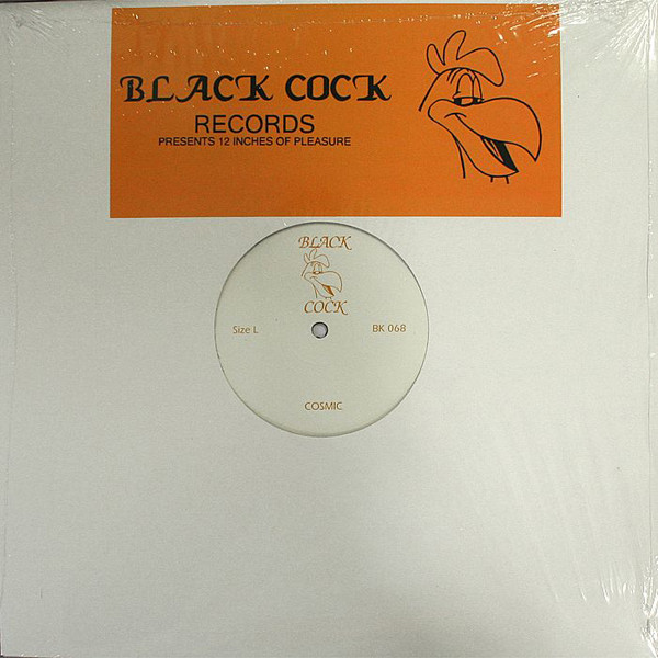 Black Cock - Give It Up / Cosmic | Black Cock Records (BK 068)