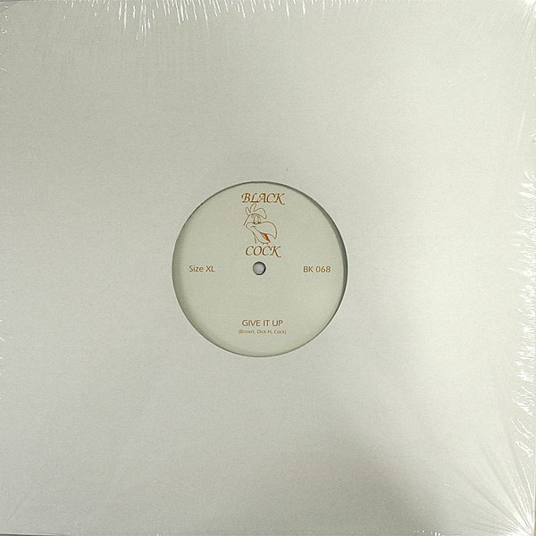 Black Cock - Give It Up / Cosmic | Black Cock Records (BK 068) - 2