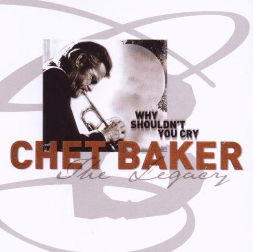Chet Baker - Why Shouldn't You Cry | Enja Records (ENJ-9337 2) - main