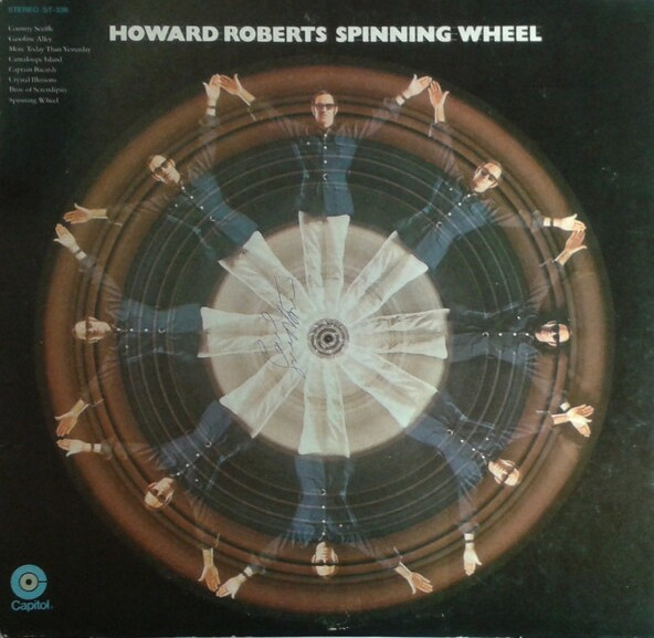 Howard Roberts - Spinning Wheel | Capitol Records (ST-336)
