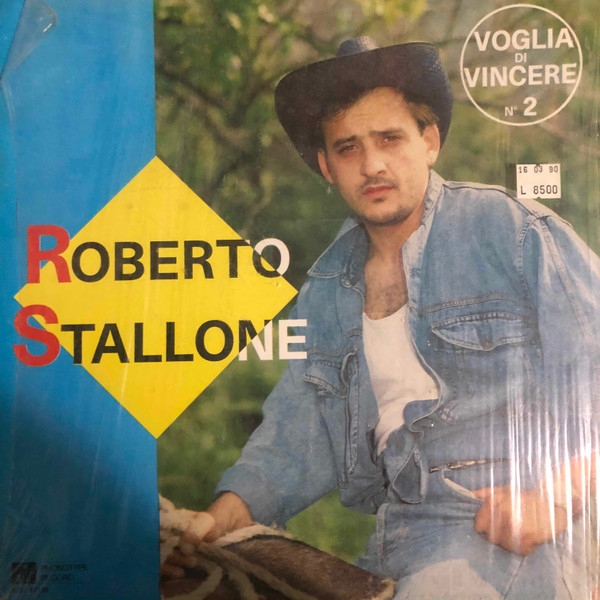 Roberto Stallone - Voglia Di Vincere N°2 | Phonotype Record (AZQ 40128)