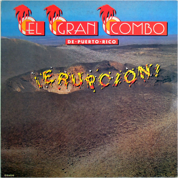 El Gran Combo - ¡Erupcion! | Combo Records (CML 11)