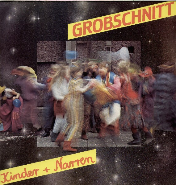 Grobschnitt - Kinder + Narren | Brain (BRAIN 817 836-1 ME)