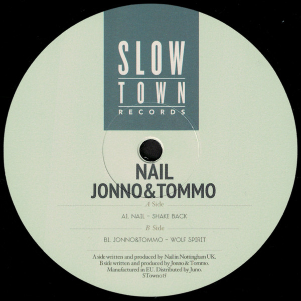 Nail Tolliday , Jonno & Tommo - Shake Back / Wolf Spirit | Slow Town Records (STOWN015)