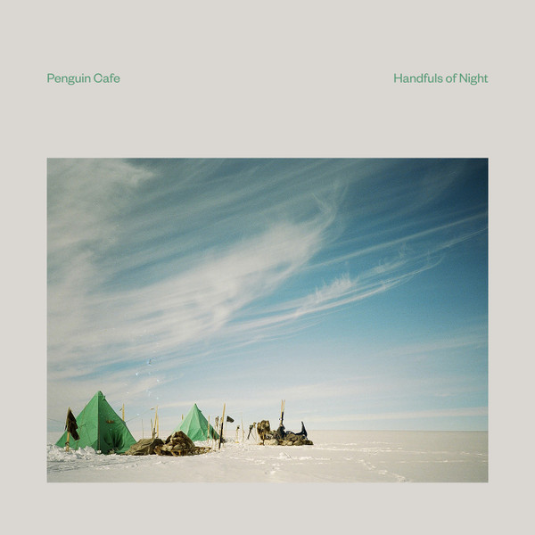 Penguin Cafe - Handfuls Of Night | Erased Tapes Records (ERATP127LP) - main