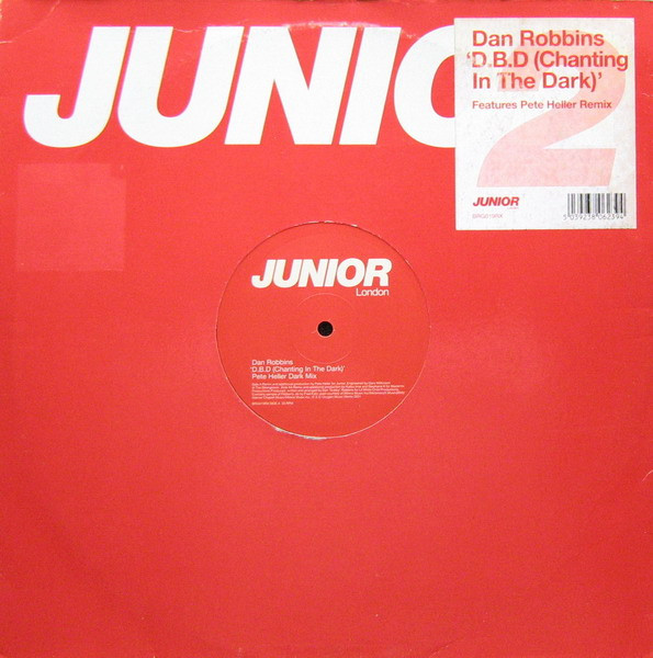Dan Robbins - D.B.D (Chanting In The Dark) | Junior London (BRG019RX)