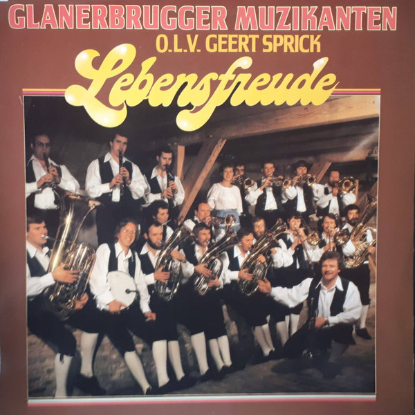 De Glanerbrugger Muzikanten o.l.v. Geert Sprick - Lebensfreude | EMI (1A 058-26644)