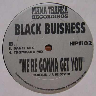 Black Business - We're Gonna Get You | Mama Tranka Recordings (HP1102) - main