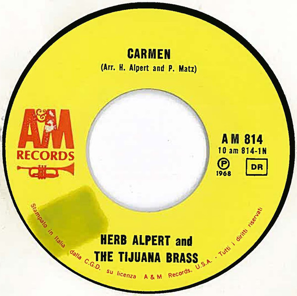 Herb Alpert & The Tijuana Brass - Carmen / Love So Fine | A&M Records (AM 814) - 3