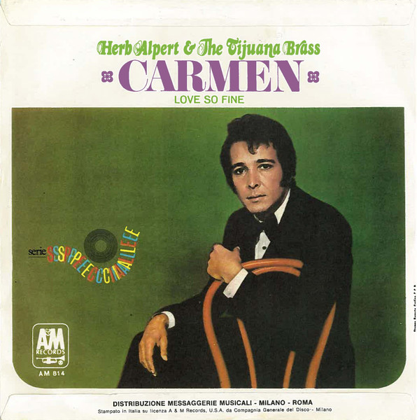 Herb Alpert & The Tijuana Brass - Carmen / Love So Fine | A&M Records (AM 814) - 2