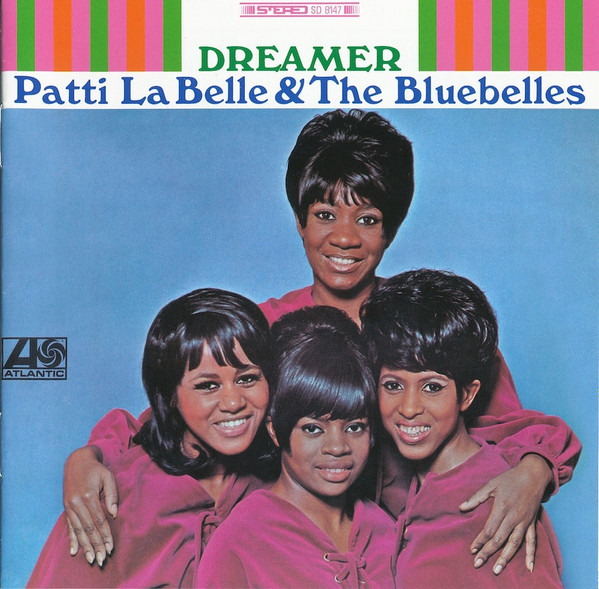 Patti LaBelle And The Bluebells - Dreamer | Atlantic (81227945701) - 3