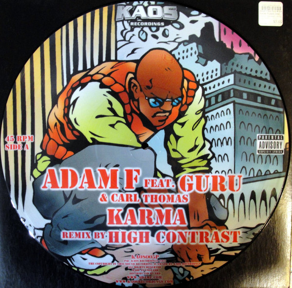Adam F Feat. Guru & Carl Thomas - Karma | Kaos Recordings (KAOS005P)