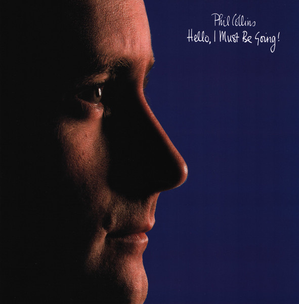 Phil Collins - Hello, I Must Be Going! | Analogue Productions (APA 012-45) - main