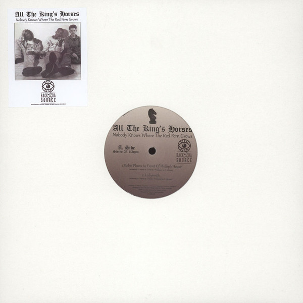 All The Kings Horses - Nobody Knows Where The Red Fern Grows | Back 2 Da Source Records (113-00B2DS) - 3 All The Kings Horses - Nobody Knows Where The Red Fern Grows | Back 2 Da Source Records (113-00B2DS) - 3