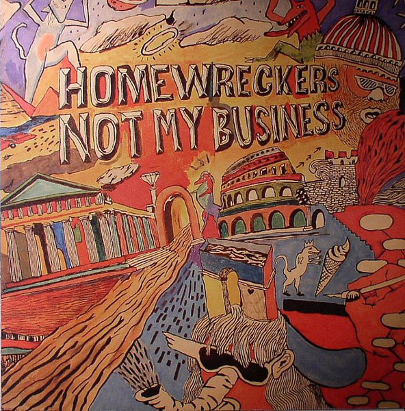 Homewreckers - Not My Business | Circus Company (CCS042) - main
