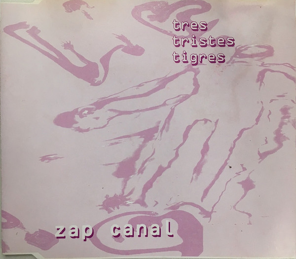 Três Tristes Tigres - Zap Canal | EMI (PROMO 2/96) - main