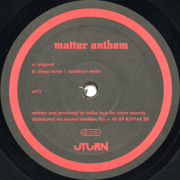 Heiko Laux - Matter Anthem | Uturn Records (UT15) - 2 Heiko Laux - Matter Anthem | Uturn Records (UT15) - 2
