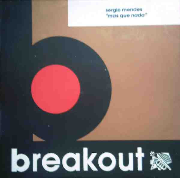 Sérgio Mendes - Mas Que Nada | Breakout (USAT 672) - main Sérgio Mendes - Mas Que Nada | Breakout (USAT 672) - main