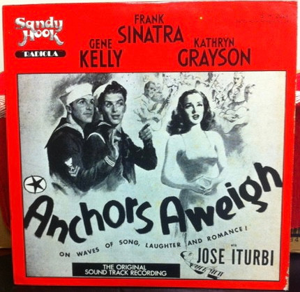Frank Sinatra , Gene Kelly , Kathryn Grayson - Anchors Aweigh | Sandy Hook Records (SH 2024)