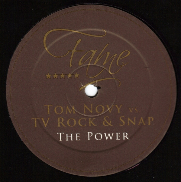 Tom Novy Vs. TV Rock & Snap! - The Power | Fame Recordings (FAME020) - main