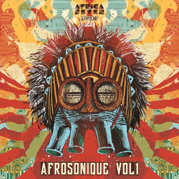 Various - Africa Seven Presents Afrosonique Vol1 | Africa Seven (ASVN041) Various - Africa Seven Presents Afrosonique Vol1 | Africa Seven (ASVN041)