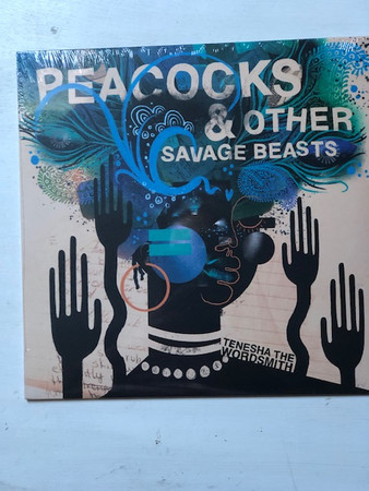 Tenesha The Wordsmith - Peacocks & Other Savage Beasts | On The Corner Records (OtCRLP006) - 2 Tenesha The Wordsmith - Peacocks & Other Savage Beasts | On The Corner Records (OtCRLP006) - 2
