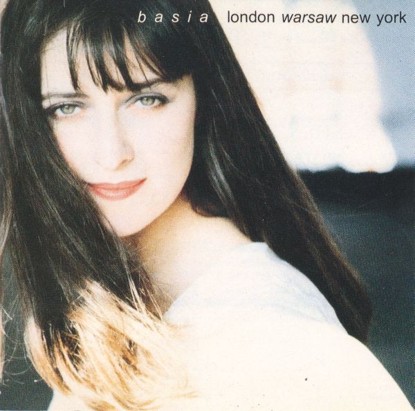 Basia - London Warsaw New York | Epic (ESCA 5020) - 2