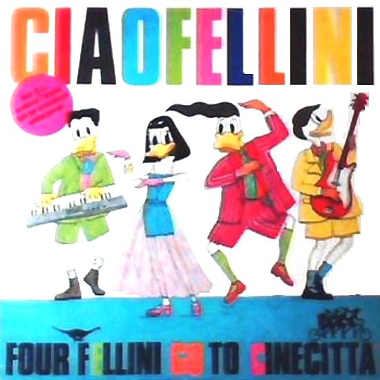 Ciao Fellini - Four Fellini Go To Cinecittà | DDD (DDD 654894 7) - 2 Ciao Fellini - Four Fellini Go To Cinecittà | DDD (DDD 654894 7) - 2
