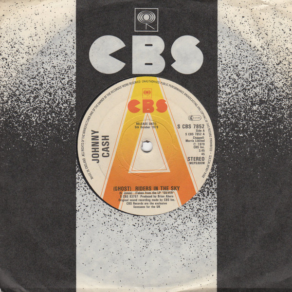 Johnny Cash - (Ghost) Riders In The Sky | CBS (S CBS 7852)